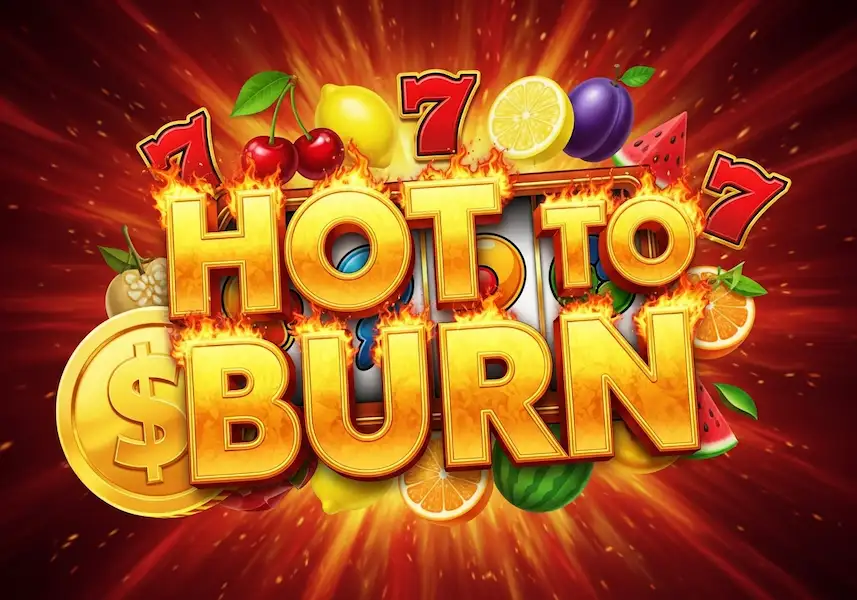 Hot to Burn